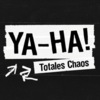 YA-HA! - Totales Chaos (Single; VÖ 23.09.2011)