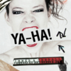 YA-HA! - Immer und Überall (Album; VÖ 03.02.2012)