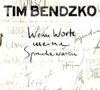 Tim Bendzko - Wenn Worte meine Sprache wären (Re-Edition, Album, VÖ 23.03.2012)