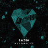 Ladi6 - Automatic (Album, VÖ 23.08.2013)