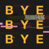 2raumwohnung - Bye Bye Bye (Single, VÖ 28.03.2014)