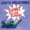 Judith Holofernes - Danke, ich hab schon (Single, VÖ 04.04.2014)