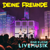 Deine Freunde - Eine Kleine Livemusik (EP; VÖ 15.12.2023)