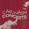 Carwash Concerts
